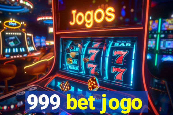 999 bet jogo